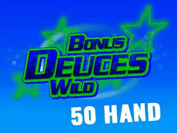 Bonus Deuces Wild 50 Hand